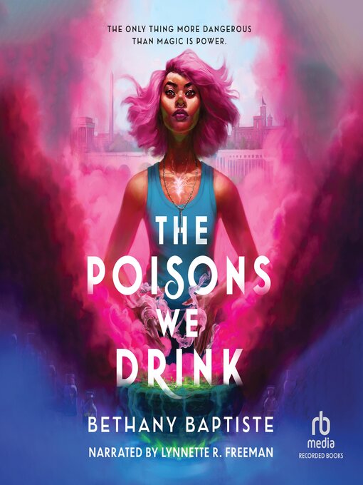 Title details for The Poisons We Drink by Bethany Baptiste - Available